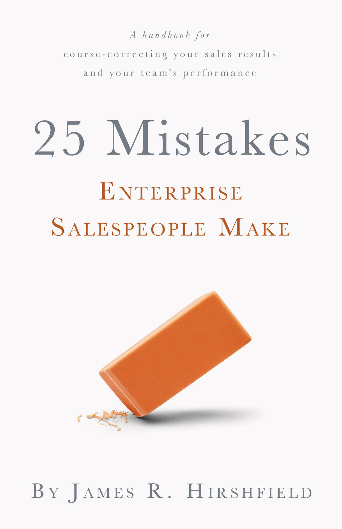 25 Mistakes Enterprise Salespeople Make